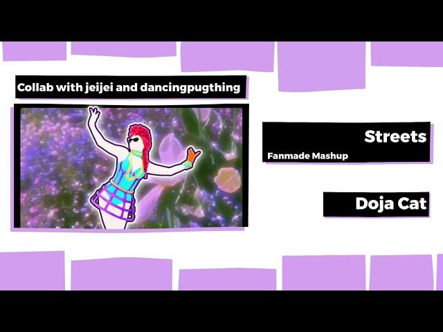 Streets - Doja Cat - Just Dance FanMade Mashup Collab with jeijei and dancingpugthing