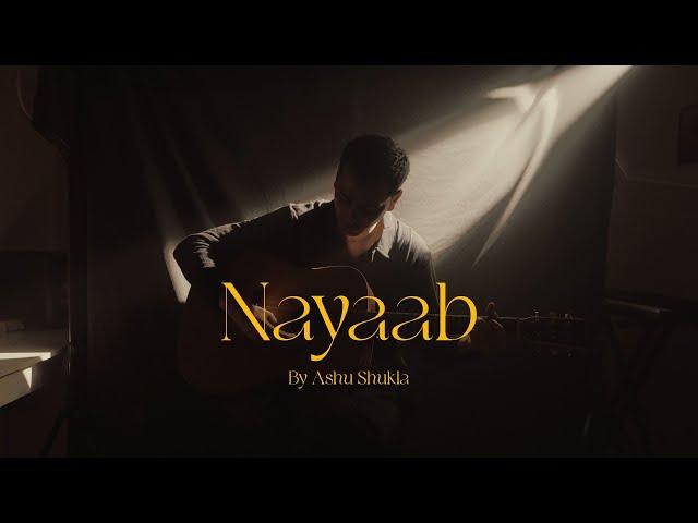 Ashu Shukla - Nayaab (Official Video)