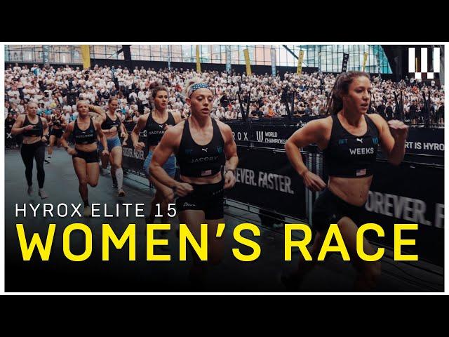 HYROX E15 - WOMEN'S FULL RACE | WORLD CHAMPIONSHIPS OF FITNESS RACING - MANCHESTER 2023