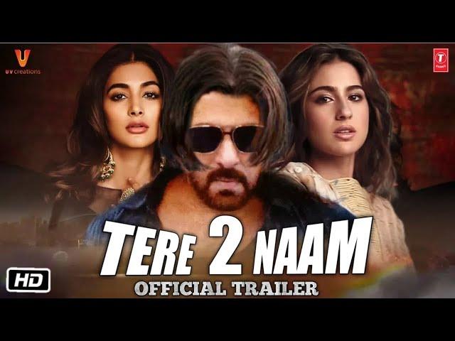 Tere Naam 2 Official Trailer 2024 | Salman Khan | Pooja Hegde | Sara Ali Khan | Concept Trailer