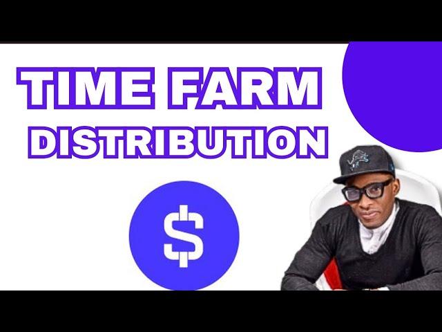 TIME FARM DISTRIBUTION; WHAT YOU SHOULD KNOW BEFORE IT'S TOO LATE