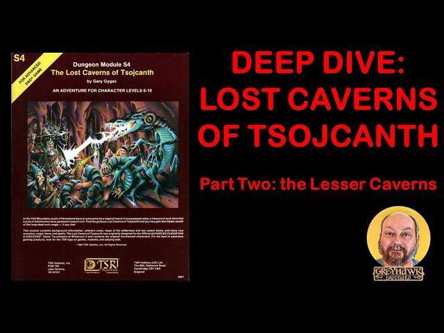 Lost Caverns of Tsojcanth, Part 2