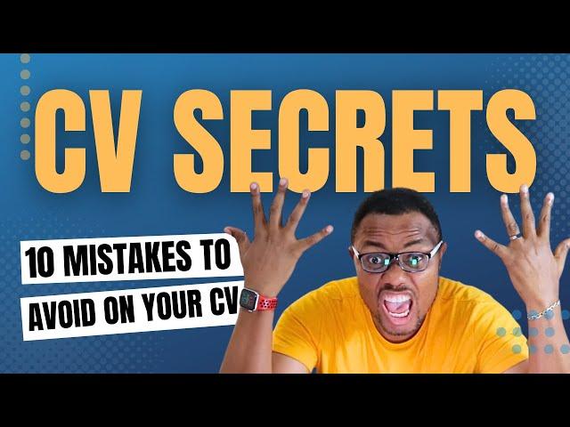 Top 10 Mistakes To Avoid on Your CV