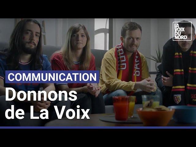 « Donnons de la voix » : la nouvelle campagne de communication de La Voix du Nord