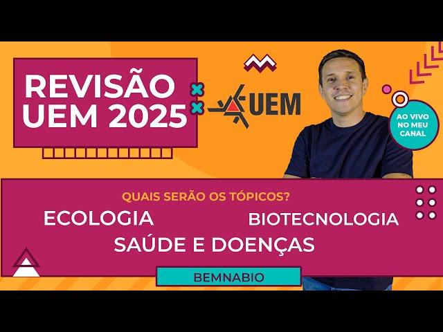 Revisão UEM 2025  - Biologia