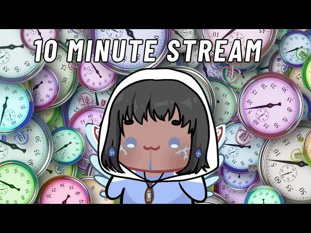 A stream in 10 minutes?!
