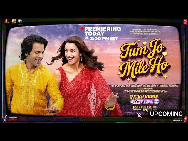 Tum Jo Mile Ho (#teaser) Vicky Vidya Ka.... Rajkumar Rao, Tripathi Dimri, Sachin Jigar, Vishal M