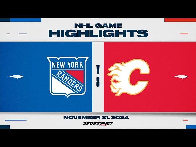 NHL Highlights | Rangers vs. Flames - November 21, 2024