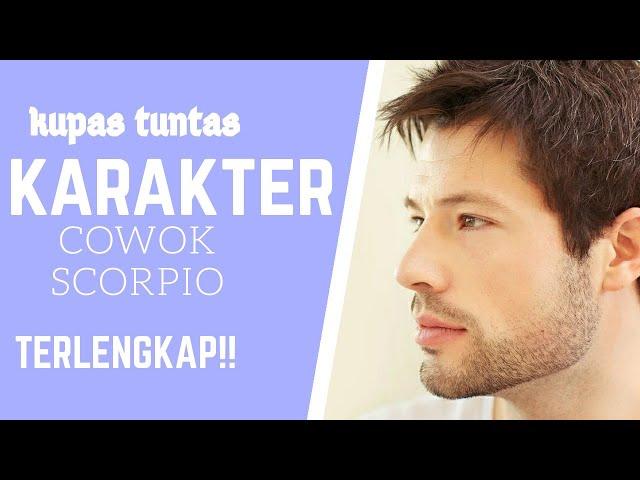 RAHASIA KARAKTER SIFAT ZODIAK COWOK SCORPIO, yang dekat zodiak pria scorpio wajib nonton!