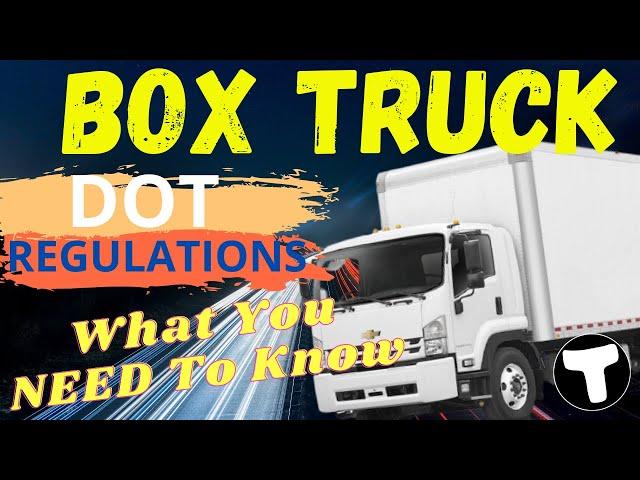 Box Truck DOT Trucking Requirements 2023 | Owner Operator Box Truck Business