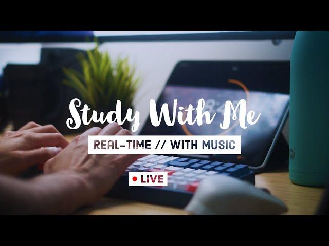 Real-Time Study With Me - 3.5 Hours With Music