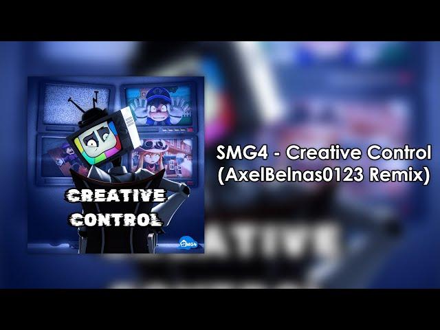 SMG4 - Creative Control (AxelBelnas0123 Remix) [Puzzlevision]