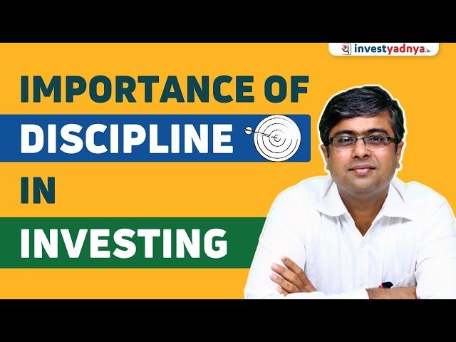 Mastering Investment Discipline: A Key to Financial Success | Parimal Ade