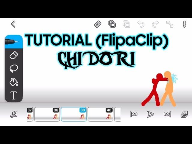 TUTORIAL CHIDORI (FlipaClip)