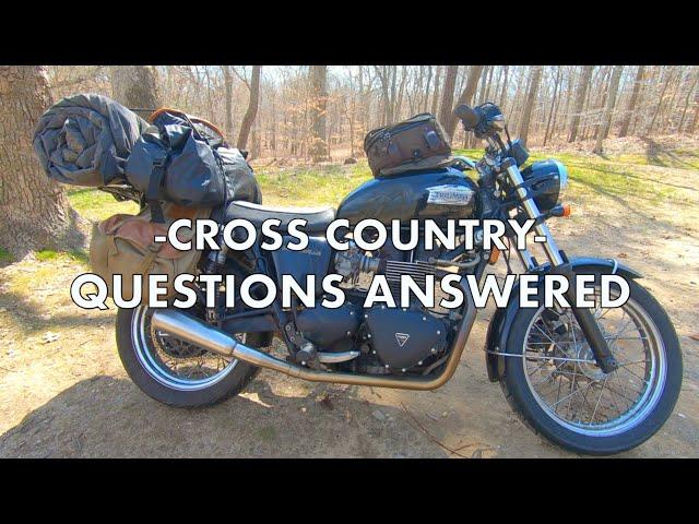 Cross Country MotoVlog | Questions Answered