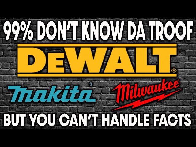 99% OF PEOPLE Don't Know This FACT About DeWALT, MILWAUKEE, & MAKITA TOOLS!