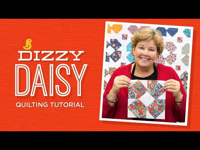 Make a Dizzy Daisy Quilt with Jenny Doan of Missouri Star! (Video Tutorial)