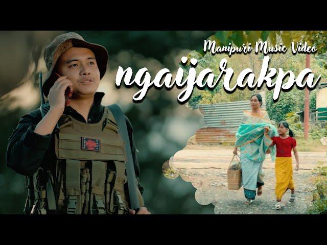 Ngaijarakpa / Poireinganbi & Nganthoibi / Official Music Video