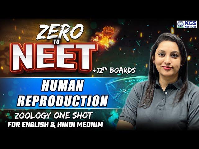 ZERO to NEET | Live Class for 12th Boards & NEET Aspirants | Human Reproduction | By SB Ma'am