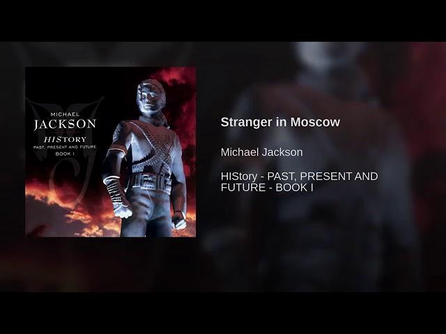 Stranger in Moscow