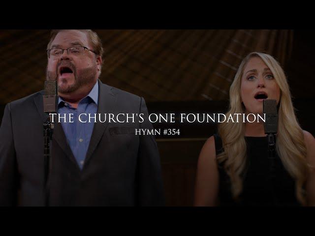 The Church's One Foundation (Hymn 354)