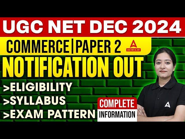 UGC NET Commerce Dec 2024 Eligibility, Syllabus, and Exam Pattern Explained! | By Bushra Ma'am