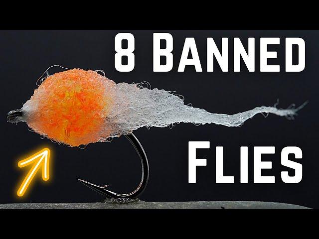 The Banned and Controversial Flies!