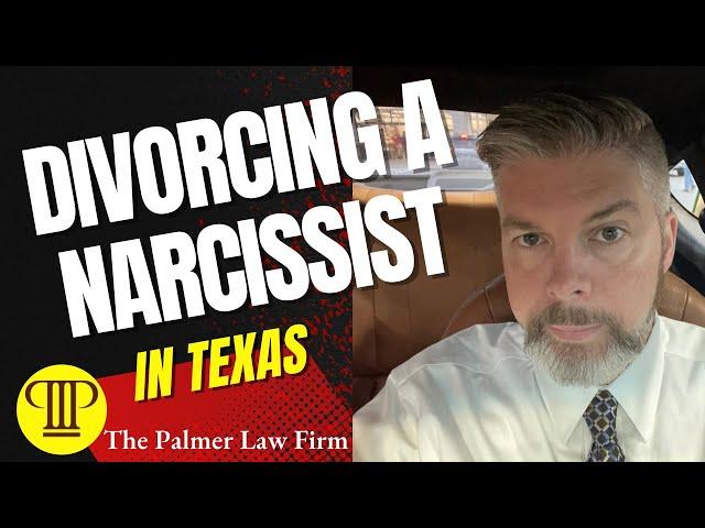 SURVIVING DIVORCE WITH A NARCISSIST IN TEXAS: Top Tips You Need to Know | Houston Divorce Lawyer