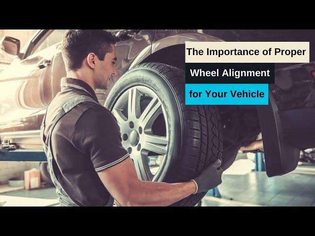 Why Is Proper Wheel Alignment Crucial for Your Vehicle (Alignment and wheel balancing)