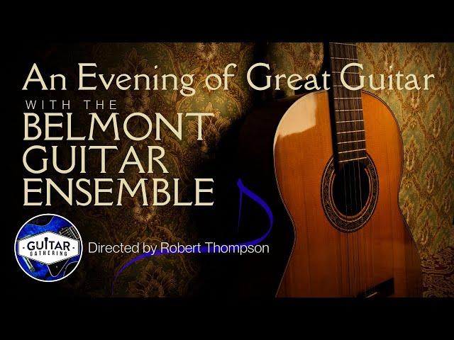 The Next Generation of Young Guitarists - The Belmont Guitar Ensemble