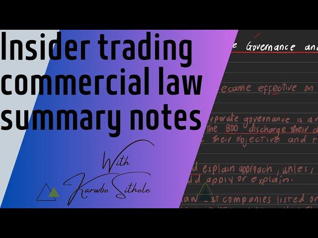 Insider trading commercial law summary notes with Karabo Sithole