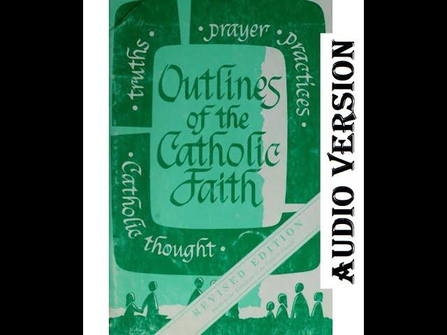 Outlines of the Catholic Faith