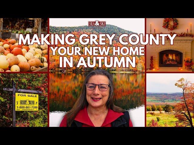 Why Autumn is the  Season to Make Grey County Your New Home!