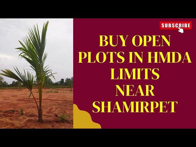 Open Plots for Sale Near Hyderabad, Shamirpet   Best Property Investment Near Hyderabad #openplots