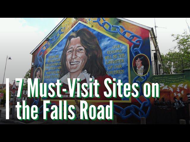 7 Must-Visit Historic Sites on the Falls Road, Belfast (Political Tour)