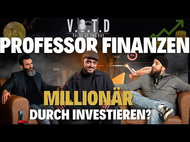 V.O.T.D Podcast Folge 26 | Professor Finanzen Insider-Tipps von Börsen-Millionär