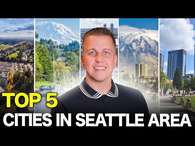 Top 5 Best Cities To Live In Seattle Area, WA 2024 | Living in Seattle