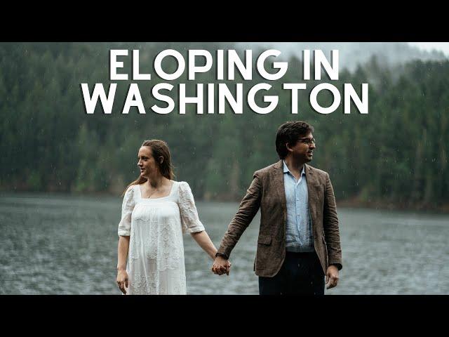 How to Elope in Washington State - Ultimate Guide for Eloping in Washington