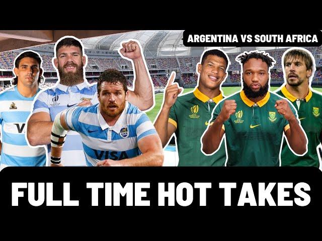 ARGENTINA vs SOUTH AFRICA | FULL TIME HOT TAKES