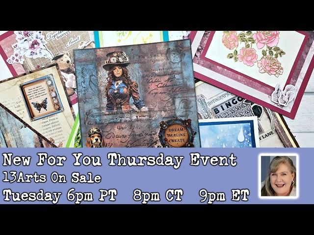 New for You Thursday Event featuring a new company!  We welcome 13Arts with exclusive bundles 4 You