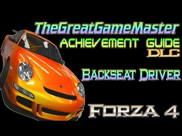 Achievement Unlocked Guides - Forza 4 - DLC - Backseat Driver