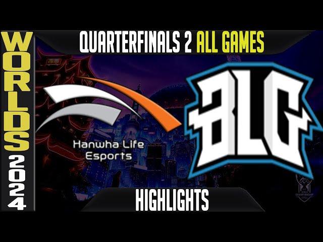 HLE vs BLG Highlights ALL GAMES LoL Worlds 2024 Quarterfinals Hanwha Life Esports vs Bilibili Gaming