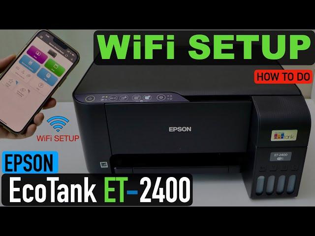 Epson EcoTank ET-2400 WiFi Setup, Connect To New Wireless Network.