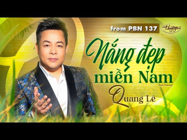 PBN137 | Quang Lê - Nắng Đẹp Miền Nam