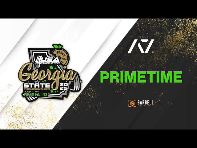 2025 USA Powerlifting Georgia State Championships - PRIMETIME