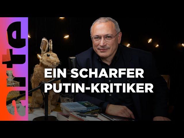 Michail Chodorkowski: Der Kritiker im Exil | Das Buch meines Lebens | ARTE