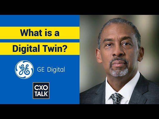 What is a Digital Twin? (CXOTALK #685)