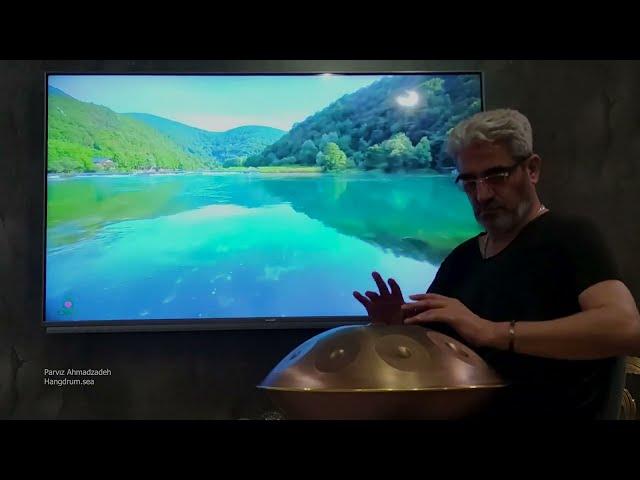 handpan D minor   /parviz Ahmadzadeh 2024 2هنگ درام