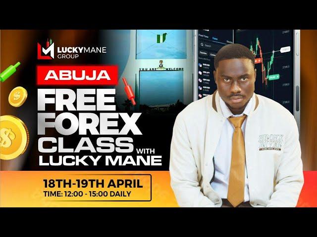Day 1: Free Forex Class with Lucky Mane | Abuja Live Training
