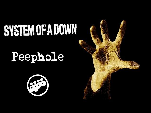 System Of A Down - Peephole (Bass Only) 